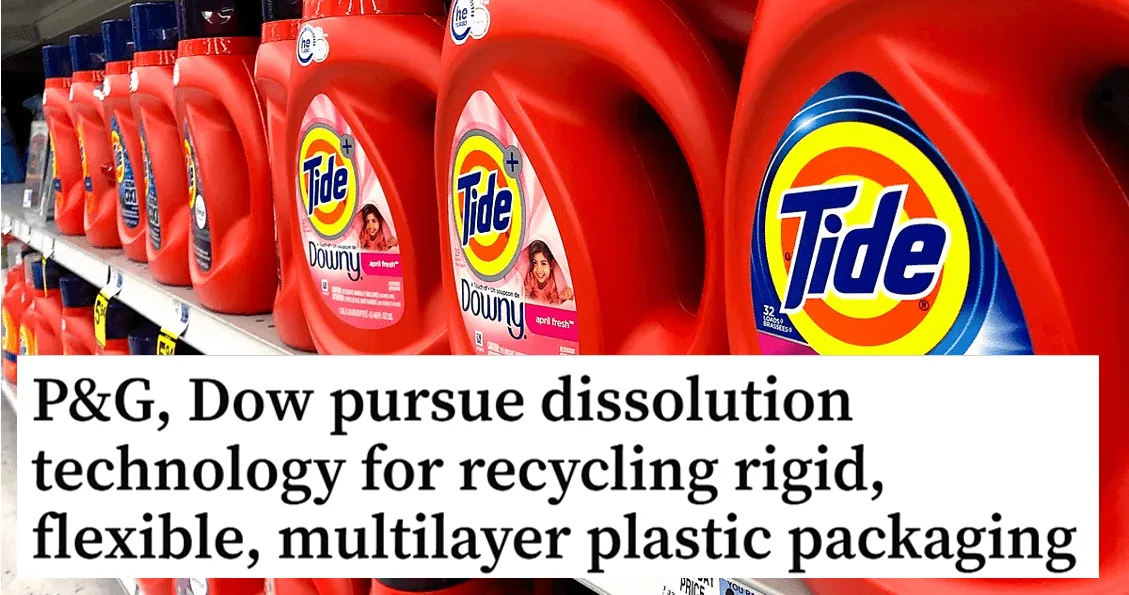 Image of Tide detergent bottles on a store shelf with an overlayed news headline about P&G and Dow developing dissolution technology for recycling multilayer plastic packaging