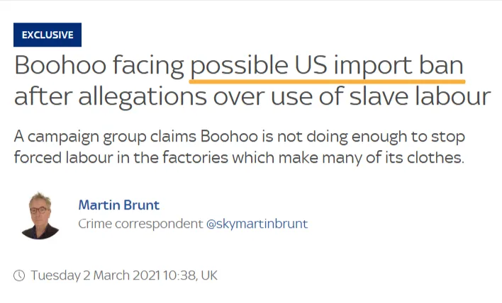 News headline stating Boohoo is facing a potential US import ban due to allegations of using slave labour, with a subheading noting claims that Boohoo isn’t doing enough to stop forced labour in factories