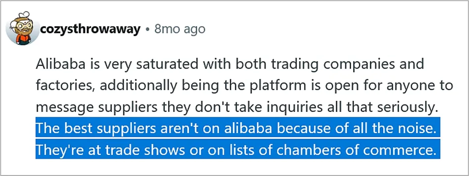 Reddit comment stating best suppliers aren't on Alibaba due to platform saturation, recommends trade shows or chamber lists