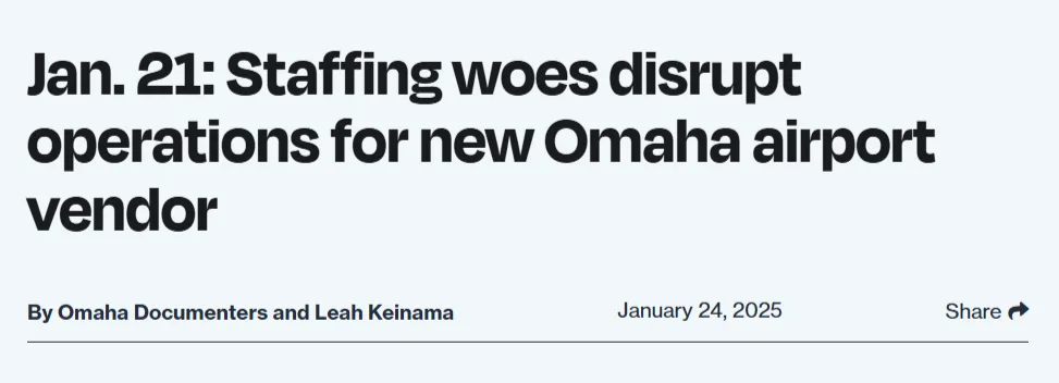 News article headline "Jan. 21: Staffing woes disrupt operations for new Omaha airport vendor"