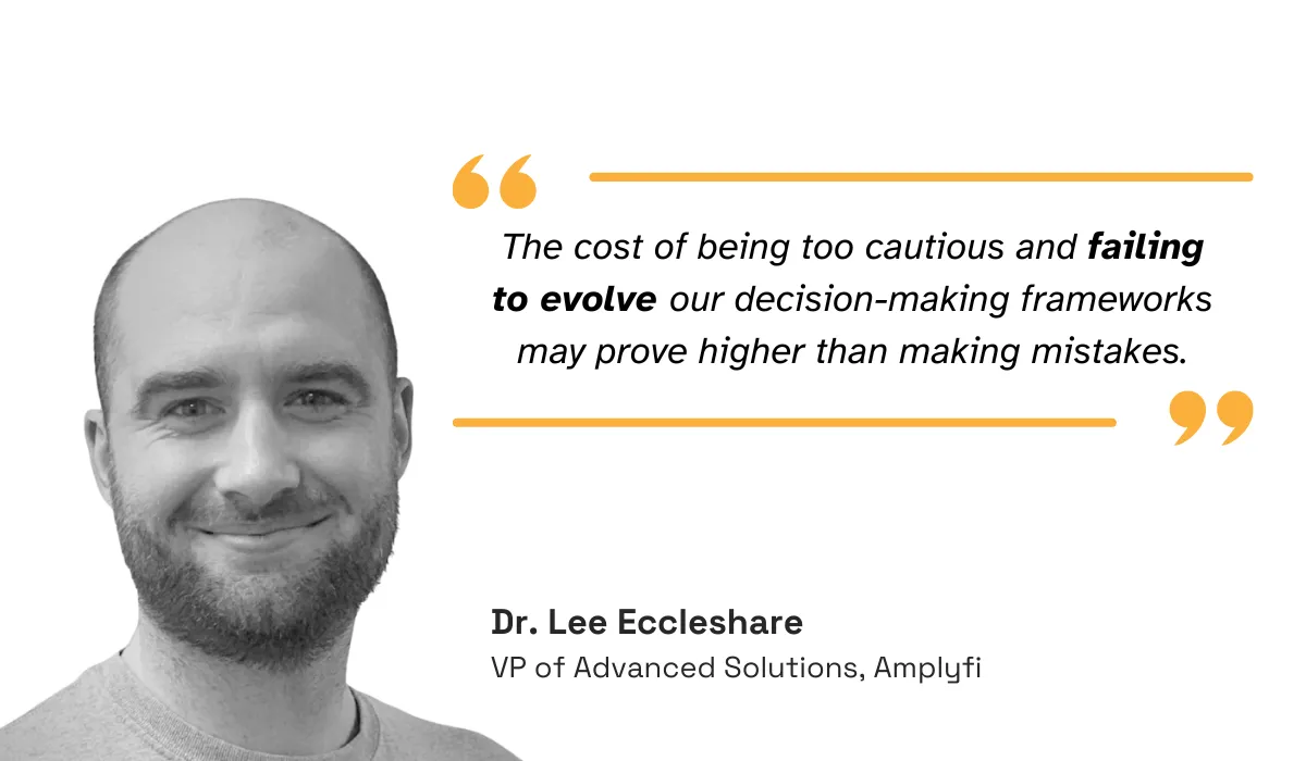 quote on how failing to evolve decision-making frameworks can be risky