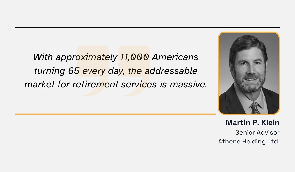 quote on how retirees worried about outliving their income represent a vast, addressable market