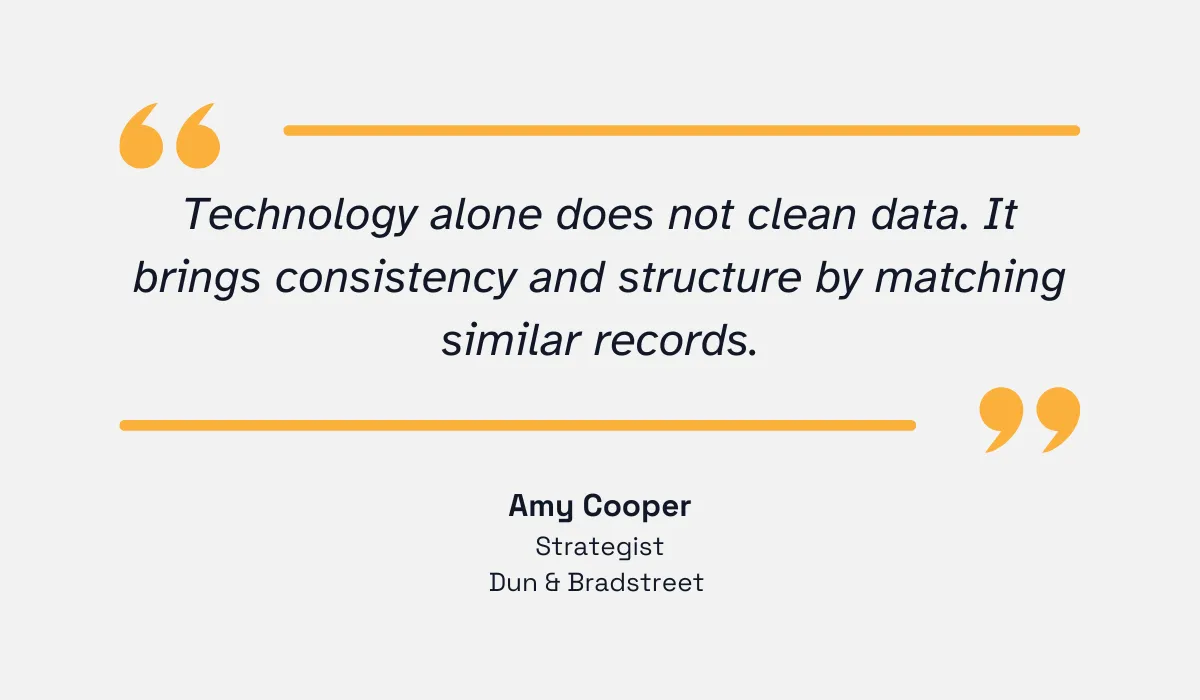 quote on how technology alone doesn't clean data