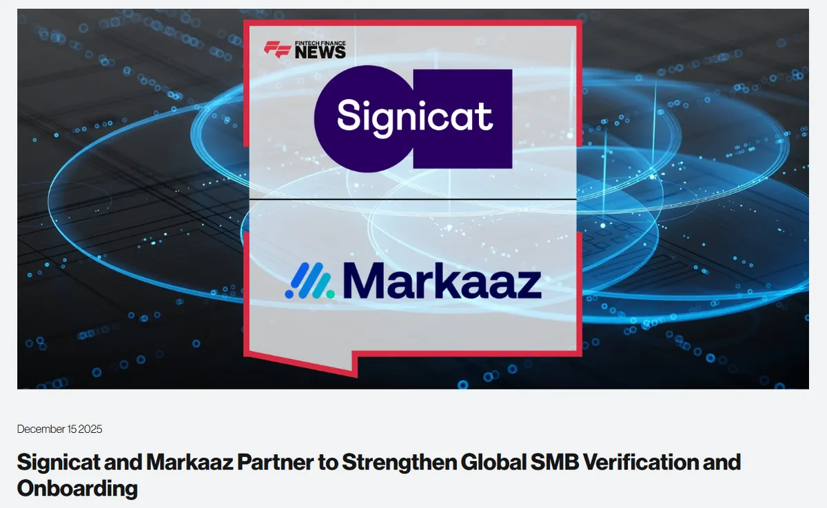 Signicat and Markaaz Partner to Strengthen Global SMB Verification and Onboarding news article headline