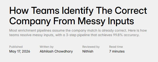 Article explaining how teams identify the correct company from messy data inputs