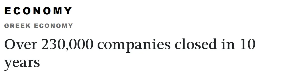 Greek economy headline reporting over 230,000 companies closed in 10 years
