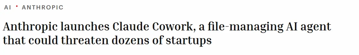 Article headline about Anthropic launching Claude Cowork, a file-managing AI agent