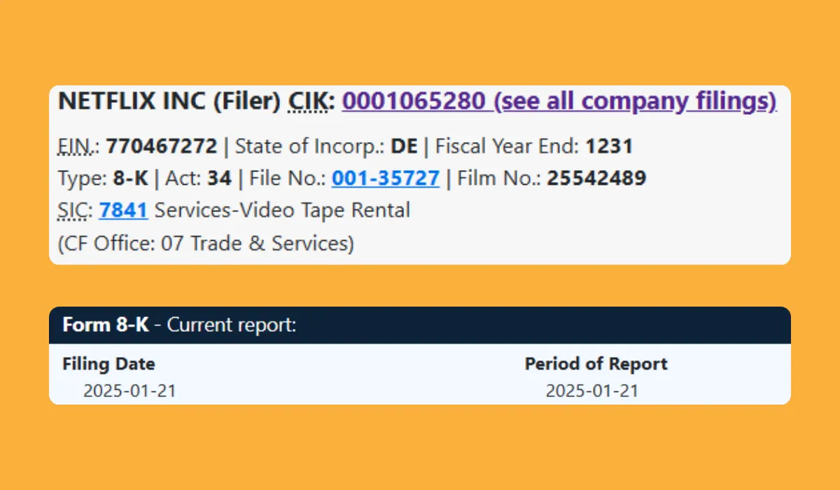 SEC filing screenshot for Netflix Inc. showing company identification details, EIN, Delaware incorporation, SIC code 7841 for Services–Video Tape Rental, and a Form 8-K filed on January 21, 2025