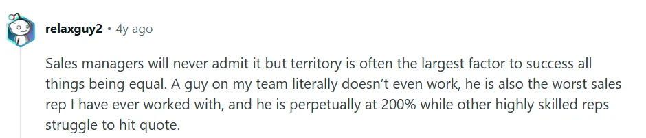 Reddit comment arguing that sales territory can be a major factor in rep performance and quota attainment