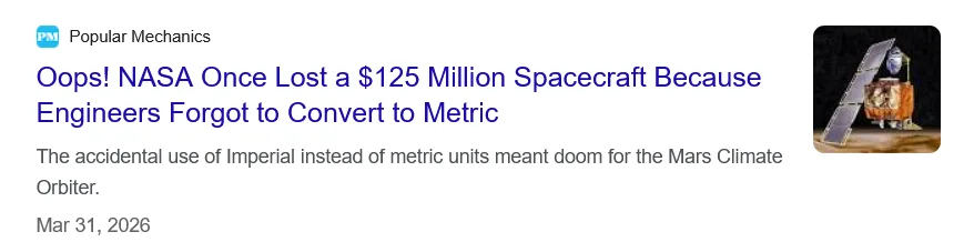 Popular Mechanics article about NASA losing a $125 million spacecraft due to a metric conversion error