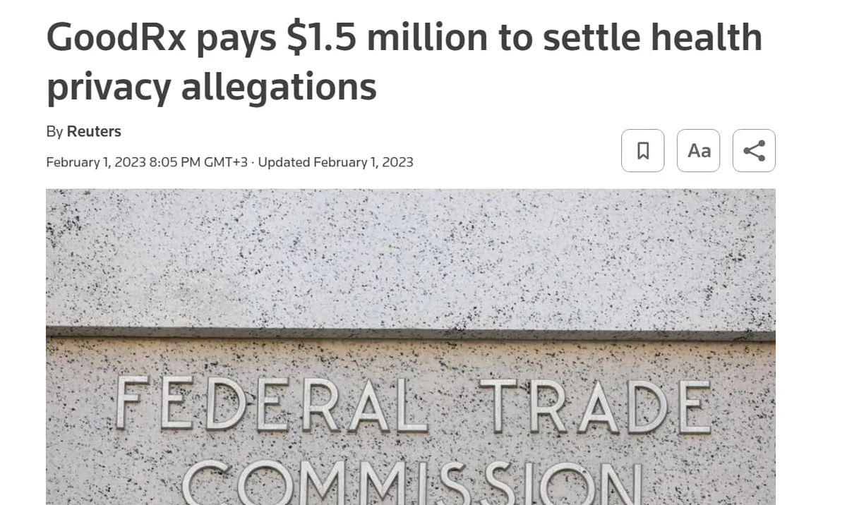 Reuters article about GoodRx paying $1.5 million to settle health privacy allegations