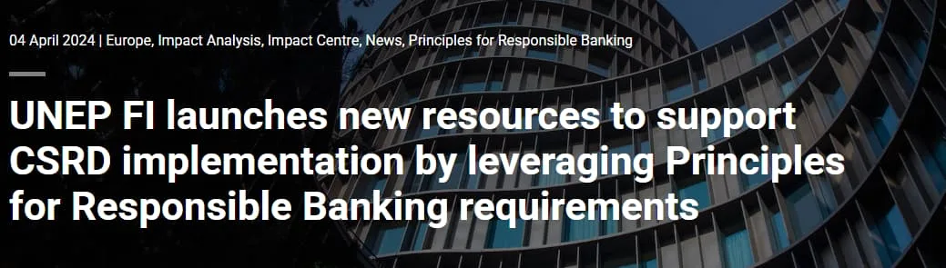UNEP FI announcement launching CSRD implementation resources for responsible banking