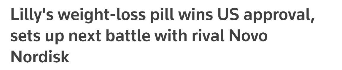 Lilly’s Weight-Loss Pill Wins US Approval, Sets Up Next Battle with Rival Novo Nordisk