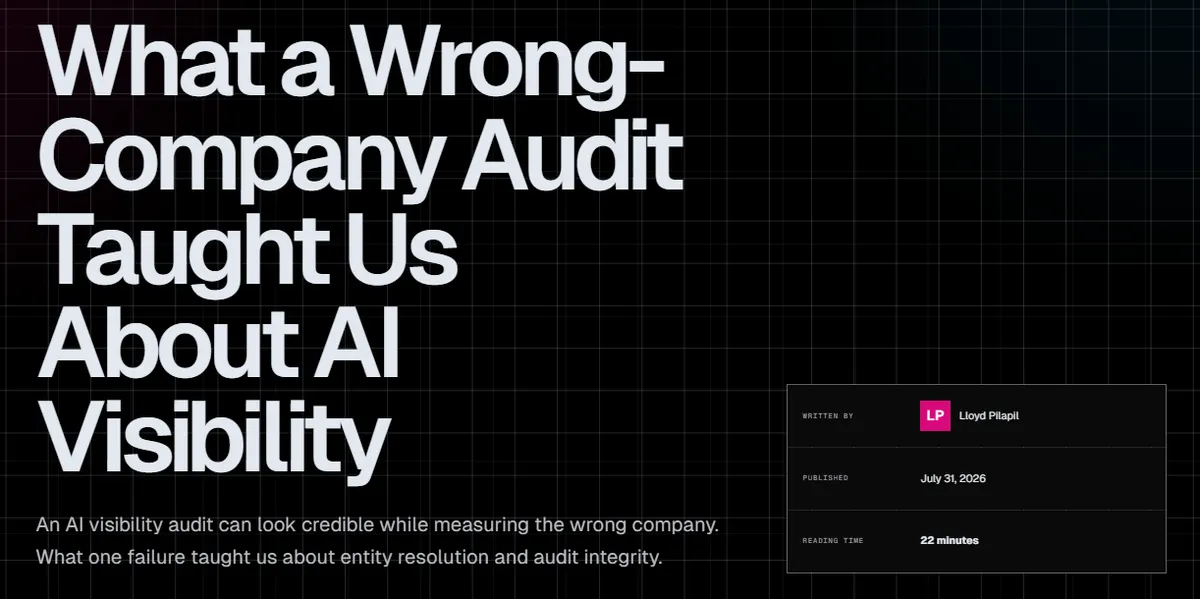 Article titled “What a Wrong-Company Audit Taught Us About AI Visibility"
