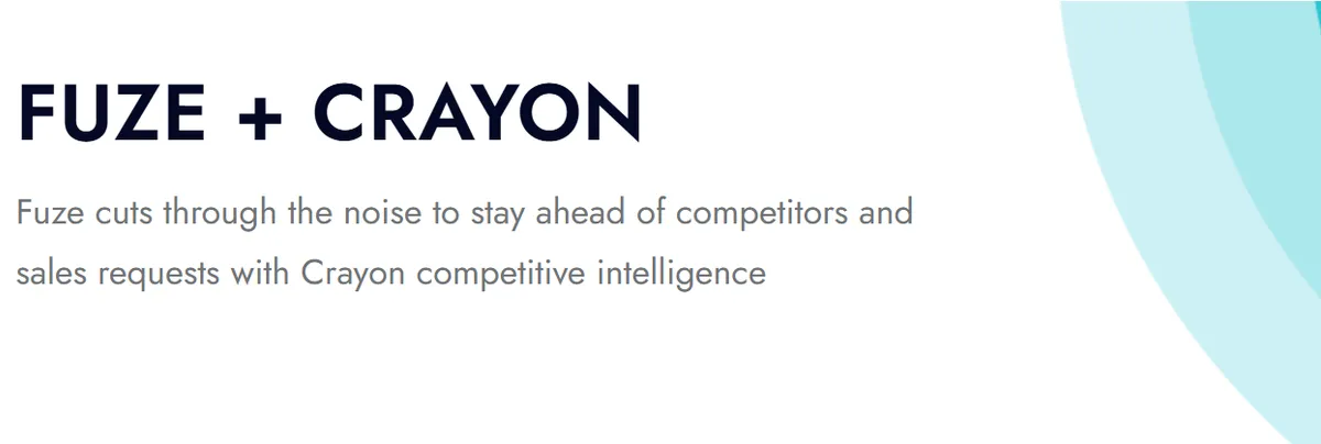 Fuze and Crayon case study on staying ahead of competitors and sales requests with competitive intelligence